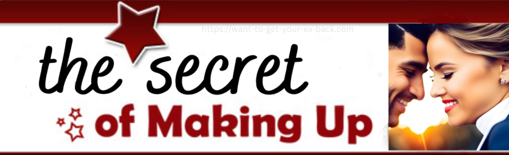 Steps to get your ex back with the Magic of Making Up.